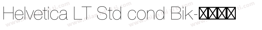Helvetica LT Std cond Bik字体转换